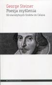 Poezja myślenia. Autor: George Steiner. Dadada.pl Okładka książki Poezja myślenia