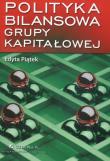 Polityka bilansowa grupy kapitałowej. Autor: Edyta Piątek. Dadada.pl Okładka książki Polityka bilansowa grupy kapitałowej