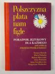 Okładka książki Polszczyzna płata nam figle.