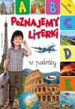 Poznajemy literki w podróży. Autor: Małgorzata Biegańska-Bartosiak. Dadada.pl Okładka książki Poznajemy literki w podróży