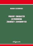 Prawny charakter zatrudnienia żołnierzy zawodowych. Autor: Czechowski Marcin. Dadada.pl Okładka książki Prawny charakter zatrudnienia żołnierzy zawodowych