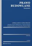 Prawo budowlane Komentarz. Autor: Despot-Mładanowicz Arkadiusz, Gliniecki Andrzej, Kostka Zdzisław, Karoń-Ostrowska Anna, Piątek Wojciech. Dadada.pl Okładka książki Prawo budowlane Komentarz