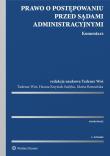 Prawo o postępowaniu przed sądami administracyjnymi Komentarz. Autor: Knysiak-Sudyka Hanna, Romańska Marta, Woś Tadeusz. Dadada.pl Okładka książki Prawo o postępowaniu przed sądami administracyjnymi Komentarz