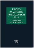 Okładka książki Prawo zamówień publicznych 2016 Komentarz do nowelizacji