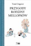 Przygody rodziny Mellopsów. Autor: Ungerer Tomi. Dadada.pl Okładka książki Przygody rodziny Mellopsów