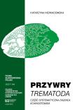 Przywry Trematoda Część systematyczna Digenea Echinostomida. Autor: Niewiadomska Katarzyna. Dadada.pl Okładka książki Przywry Trematoda Część systematyczna Digenea Echinostomida