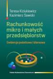 Okładka książki Rachunkowość mikro i małych przedsiębiorstw.