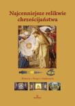 Okładka książki Relikwie Chrześcijaństwa