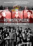 Rotmistrz Pilecki. Raporty z Auschwitz. Autor: Witold Pilecki. Dadada.pl Okładka książki Rotmistrz Pilecki. Raporty z Auschwitz
