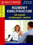 Rozmowy kwalifikacyjne. Jak wypaść przekonująco.... Autor: Lucas Manfred, Rahden Putti vov. Dadada.pl Okładka książki Rozmowy kwalifikacyjne. Jak wypaść przekonująco...