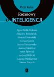 Rozmowy o inteligencji. Autor: Kulas Piotr. Dadada.pl Okładka książki Rozmowy o inteligencji