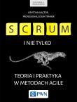 Okładka książki Scrum i nie tylko. Teoria i praktyka w metodach Agile