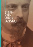 Sienkiewicz dzisiaj. Autor: praca zbiorowa. Dadada.pl Okładka książki Sienkiewicz dzisiaj