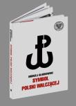Okładka książki Symbol Polski walczącej