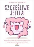 Szczęśliwe jelita. Autor: Vincent Pedre. Dadada.pl Okładka książki Szczęśliwe jelita
