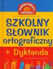 Opakowanie Szkolny słownik ortograficzny + dyktanda