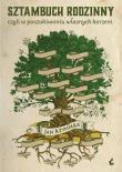 Okładka książki Sztambuch rodzinny, czyli w poszukiwaniu własnych korzeni