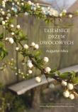 Tajemnice drzew owocowych. Autor: Mika Augustyn. Dadada.pl Okładka książki Tajemnice drzew owocowych