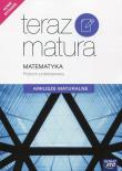 Teraz matura 2017 Matematyka ZP. Zadania i arkusze. Autor: Opracowanie zbiorowe. Dadada.pl Okładka książki Teraz matura 2017 Matematyka ZP. Zadania i arkusze