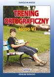 Trening ortograficzny Klasa 6. Autor: Karczewska Joanna, Kwaśnicka Katarzyna. Dadada.pl Okładka książki Trening ortograficzny Klasa 6