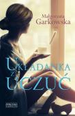 Układanka z uczuć. Autor: Małgorzata Garkowska. Dadada.pl Okładka książki Układanka z uczuć