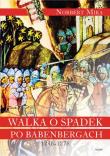 Walka o spadek po Babenbergach 1246-1278. Autor: Norbert Mika (red.). Dadada.pl Okładka książki Walka o spadek po Babenbergach 1246-1278
