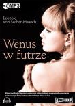 Wenus w futrze - Audiobook. Autor: Sacher-Masoch Leopold. Dadada.pl Okładka książki Wenus w futrze - Audiobook
