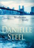 Wezbrane wody. Autor: Danielle Steel. Dadada.pl Okładka książki Wezbrane wody