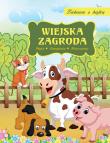 Wiejska zagroda Zabawa z bajką. Autor: Dorota Skwark. Dadada.pl Okładka książki Wiejska zagroda Zabawa z bajką
