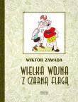 Wielka wojna z czarną flagą. Autor: Wiktor Zawada. Dadada.pl Okładka książki Wielka wojna z czarną flagą