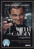 Wielki Gatsby z angielskim. Autor: red. nauk. Dariusz Jemielniak, Fihel Marta, Francis Scott Fitzgerald. Dadada.pl Okładka książki Wielki Gatsby z angielskim