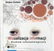 Wizualizacja informacji. Autor: Osińska Veslava. Dadada.pl Okładka książki Wizualizacja informacji