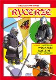 Wycinanki, naklejki - Rycerze w.2016. Autor: Sadowska Sylwia, Tonder Krzysztof. Dadada.pl Okładka książki Wycinanki, naklejki - Rycerze w.2016