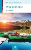 Okładka książki Wypocznijcie nieco