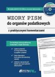 Okładka książki Wzory pism do organów podatkowych z praktycznymi komentarzami