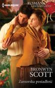 Zamorska posiadłość. Autor: Scott Bronwyn. Dadada.pl Okładka książki Zamorska posiadłość