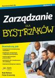 Zarządzanie dla bystrzaków. Autor: Nelson Bob, Economy Peter. Dadada.pl Okładka książki Zarządzanie dla bystrzaków