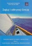Żegluj i odkrywaj Grecję Zeszyt 1. Autor: Raj Aneta. Dadada.pl Okładka książki Żegluj i odkrywaj Grecję Zeszyt 1