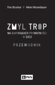Zmyl trop Na barykadach prywatności w sieci. Autor: Brunton Finn, Nissenbaum Helen. Dadada.pl Okładka książki Zmyl trop Na barykadach prywatności w sieci