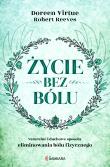 Życie bez bólu. Autor: Doreen Virtue. Dadada.pl Okładka książki Życie bez bólu