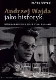 Okładka książki Andrzej Wajda jako historyk