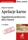 Okładka książki Apelacje karne. Zagadnienia praktyczne, akta i kazusy