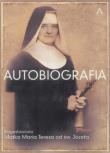 Autobiografia. Bł. Matka Maria Teresa od św.Józefa. Autor: praca zbiorowa. Dadada.pl Okładka książki Autobiografia. Bł. Matka Maria Teresa od św.Józefa