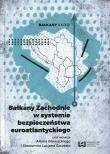 Bałkany Zachodnie w systemie bezpieczeństwa euroatlantyckiego. Wydawca: Wydawnictwo Uniwersytetu Łódzkiego. Dadada.pl Opakowanie Bałkany Zachodnie w systemie bezpieczeństwa euroatlantyckiego