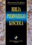 Okładka książki Biblia Pierwszego Kościoła