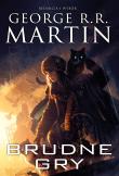 Brudne gry. Autor: George R.R. Martin. Dadada.pl Okładka książki Brudne gry