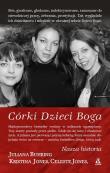 Córki Dzieci Boga. Autor: Juliana Buhring, Kristina Jones, Celeste Jones. Dadada.pl Okładka książki Córki Dzieci Boga