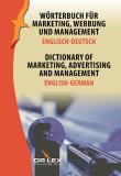 Dictionary of Marketing Advertising and Management English-German. Autor: Kapusta Piotr. Dadada.pl Okładka książki Dictionary of Marketing Advertising and Management English-German