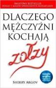Dlaczego mężczyźni kochają zołzy. Autor: Sherry Argov. Dadada.pl Okładka książki Dlaczego mężczyźni kochają zołzy