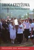 Droga krzyżowa z papieżem Franciszkiem. Autor: bp Grzegorz Ryś. Dadada.pl Okładka książki Droga krzyżowa z papieżem Franciszkiem